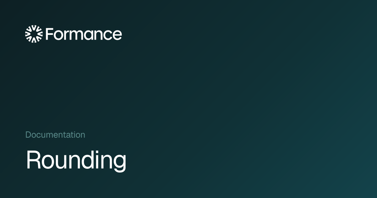 Rounding - Formance Documentation